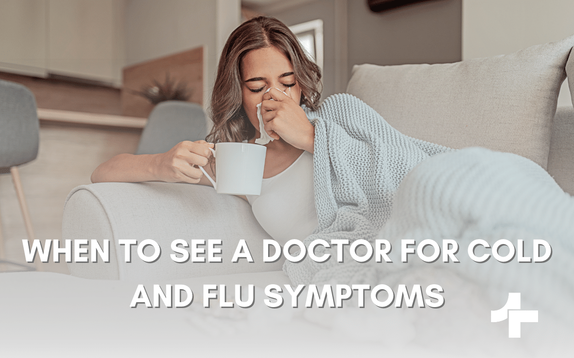 Flu Season Isn’t Over: When to See a Doctor for Cold and Flu Symptoms