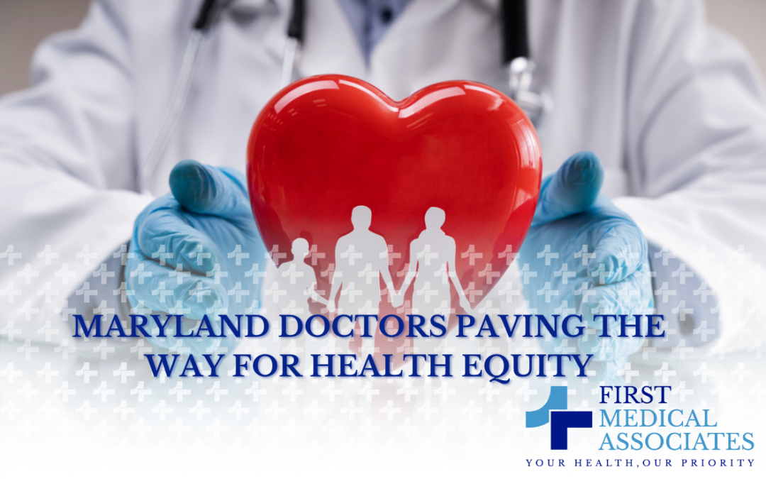 Maryland Doctors: Paving the Way for Health Equity